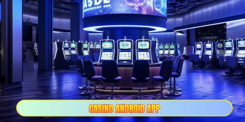 Casino android app