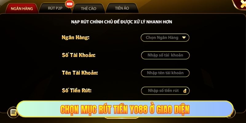 Chọn mục rút tiền YO88 ở giao diện
