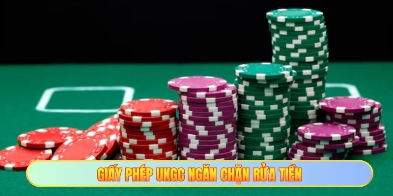 Giấy phép UKGC ngăn chặn rửa tiền