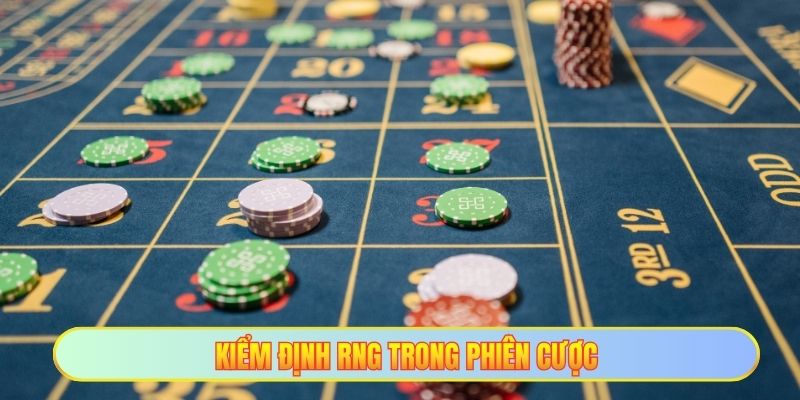 Kiểm định RNG trong phiên cược