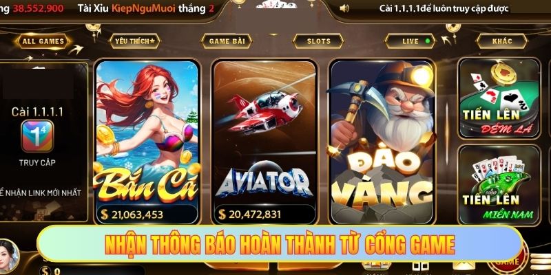 Nhận thông báo hoàn thành từ cổng game