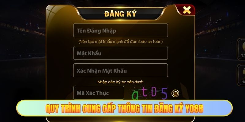 Quy trình cung cấp thông tin đăng ký YO88