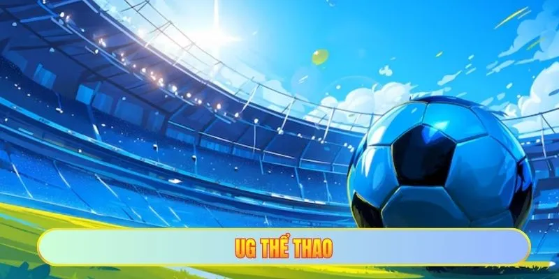 UG Thể Thao