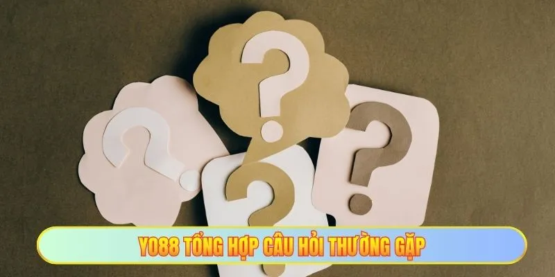 YO88 - Cổng Game Minh Bạch, An Toàn, Chơi Công Bằng 100% 9 Câu hỏi nhà cái